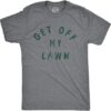 Mens Get Off My Lawn T Shirt Funny Sarcastic Mowed Yard Warning Joke Novelty Tee for Guys
