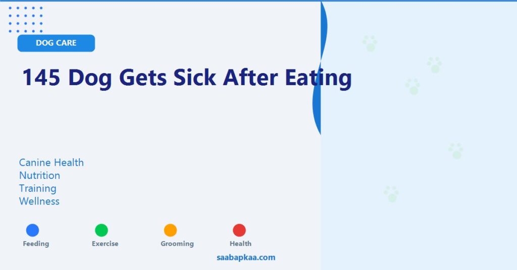 145 Dog Gets Sick After Eating - saabapkaa.com