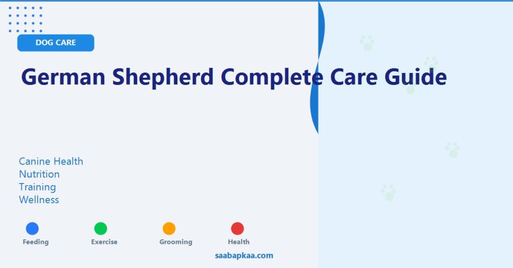 German Shepherd Complete Care Guide - saabapkaa.com